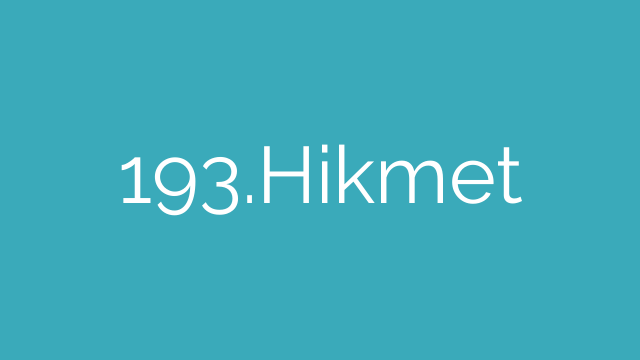 193.Hikmet