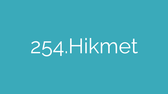 254.Hikmet