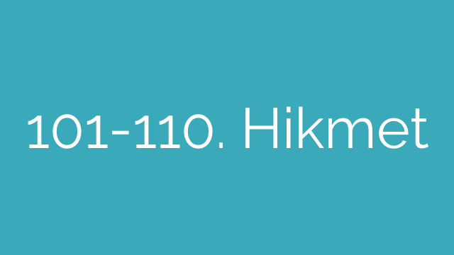 101-110. Hikmet