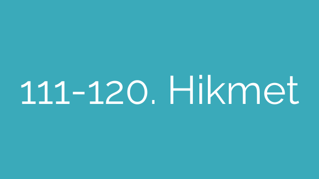 111-120. Hikmet