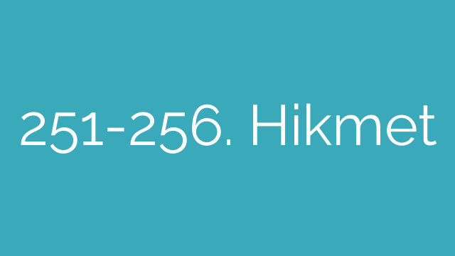 251-256. Hikmet